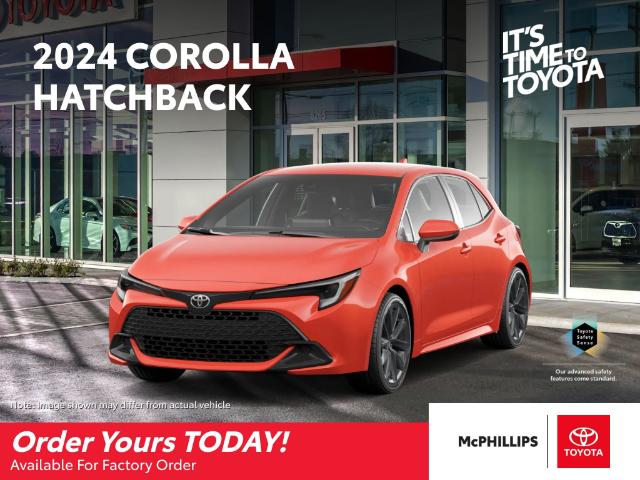 New 2024 Toyota Corolla Hatchback  New Toyota Corolla Hatchback - Factory Order - Winnipeg - McPhillips Toyota