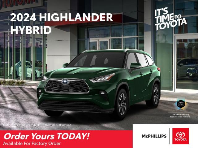 New 2024 Toyota Highlander Hybrid  New 2024 Toyota Highlander Hybrid - Factory Order - Winnipeg - McPhillips Toyota