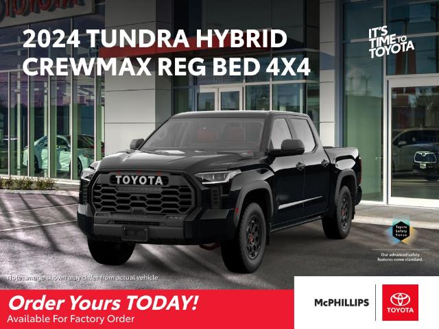 New 2024 Toyota Tundra Hybrid  New 2024 Toyota Tundra Hybrid - Factory Order - Winnipeg - McPhillips Toyota