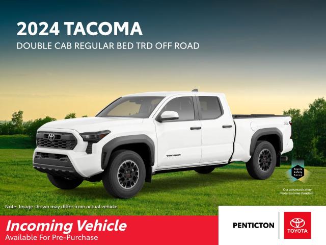 2024 Toyota Tacoma Base (Stk: INC1116665) in Penticton - Image 1 of 1
