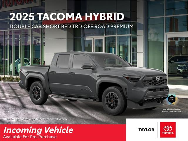 New 2025 Toyota Tacoma Hybrid Base  - Regina - Taylor Toyota